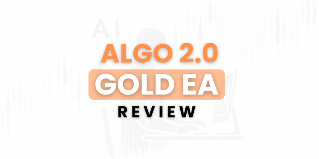 Algo 2.0 Gold EA Review