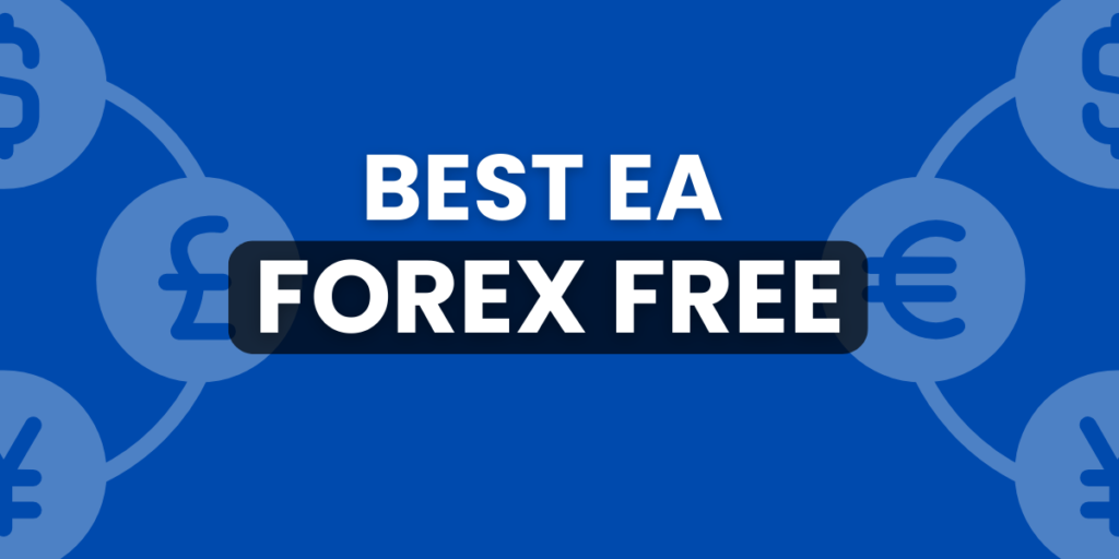 Best EA Forex Free