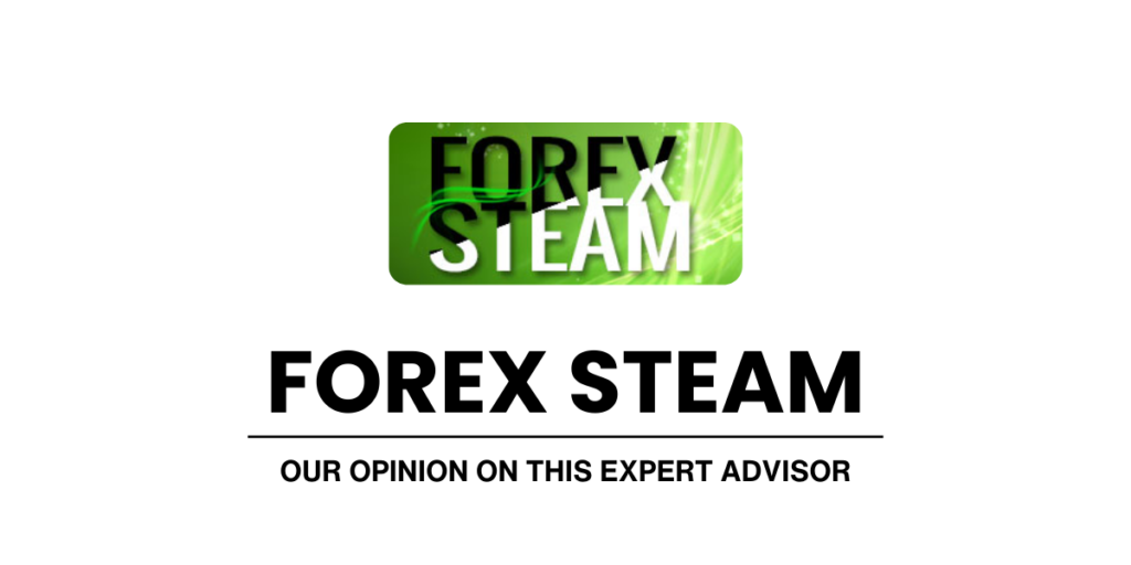 Forex Steam EA Review