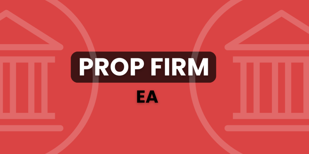 Prop Firm EA